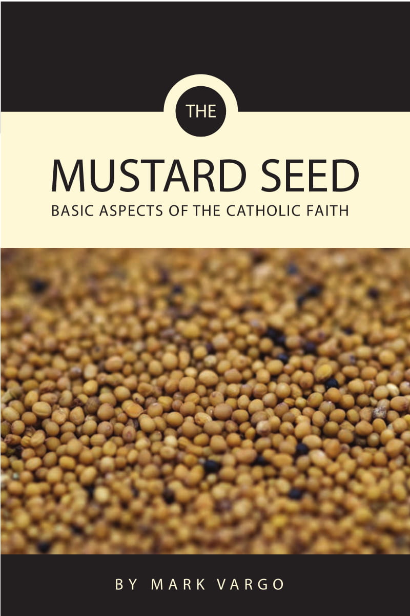 Mustard Seed (Basic Aspects of The Catholic Faith) - Discounts for Large Orders